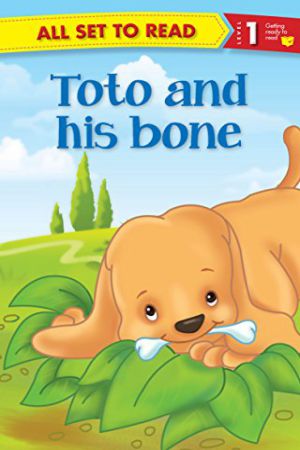 All Set to Read Level1- Toto and His bone